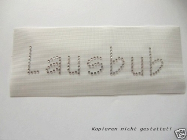 Schriftzug Lausbub Strass Hotglue Hotfix Bügelbild